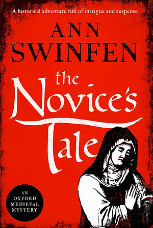 The Novice's Tale by Ann Swinfen