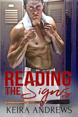 Reading the Signs by Keira Andrews