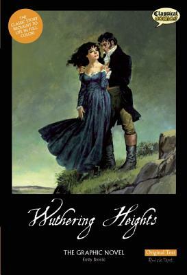 Wuthering Heights: The Graphic Novel: Original Text by Sean Michael Wilson