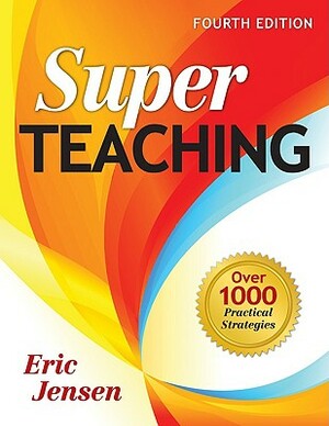 Super Teaching: Over 1000 Practical Strategies by 