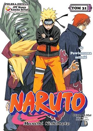 Naruto, tom 31: Powierzona miłość by Masashi Kishimoto