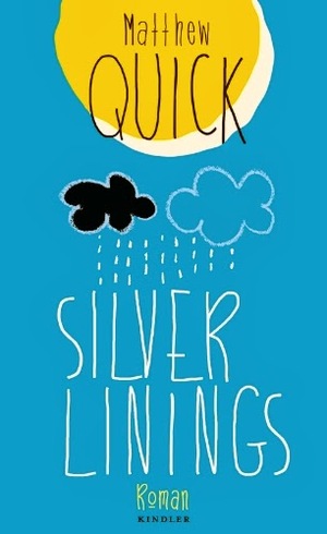 Silver Linings by Matthew Quick