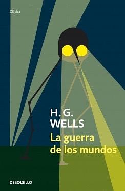 La Guerra de los Mundos by H.G. Wells