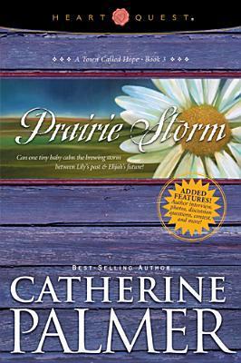 Prairie Storm by Catherine Palmer