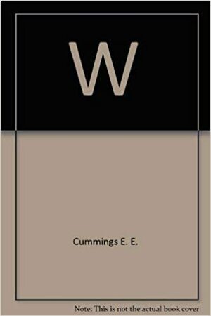 W by E.E. Cummings