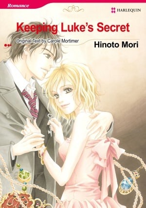 Keeping Luke's Secret by Carole Mortimer, Hinoto Mori