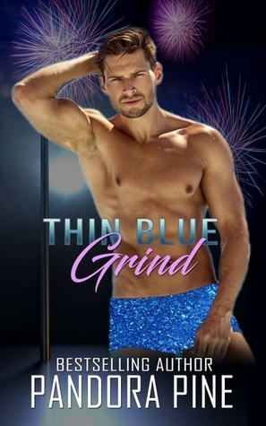 Thin Blue Grind by Pandora Pine