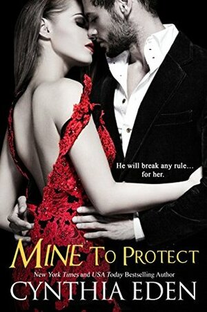 Mine to Protect by Cynthia Eden
