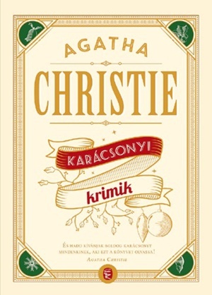 Karácsonyi krimik by Agatha Christie