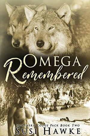 Omega Remembered by Susi Hawke