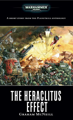 The Heraclitus Effect by Graham McNeill