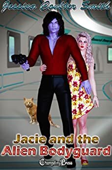 Jacie and The Alien Bodyguard by Jessica Coulter Smith