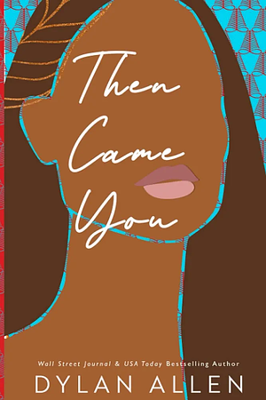 Then Came You by Dylan Allen