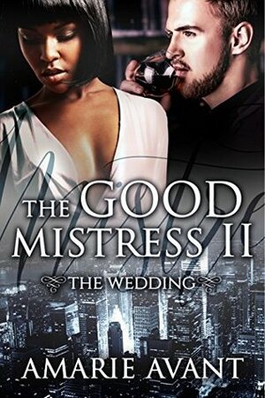The Wedding by Amarie Avant