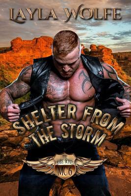 Shelter From The Storm by Layla Wolfe