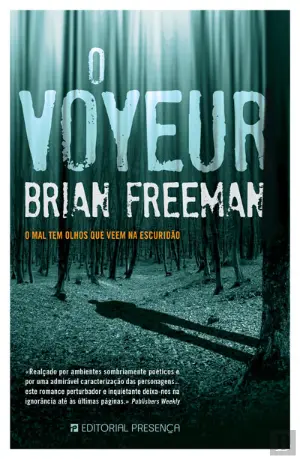 O Voyeur by Brian Freeman, Goncalo Gama Pinto
