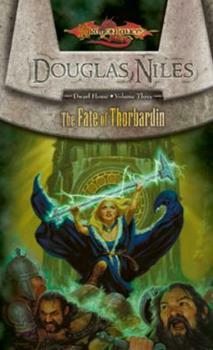 The Fate of Thorbardin by Douglas Niles