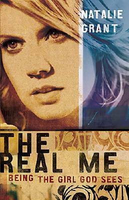 The Real Me by Natalie Grant