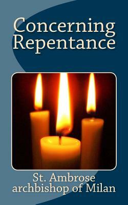 Concerning Repentance by St Ambrose