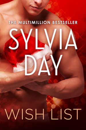 Wish List by Sylvia Day