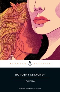 Olivia by Dorothy Strachey, André Aciman