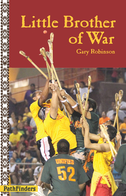 Little Brother of War by Gary Robinson