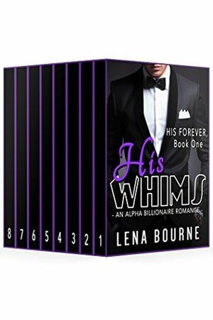 His Forever Box Set: Books 1 - 8 by Lena Bourne
