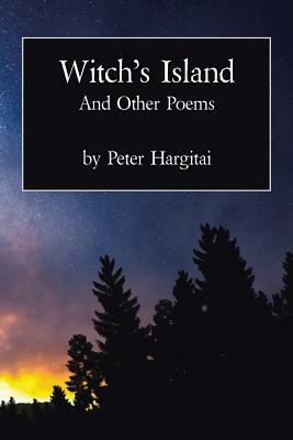 Witch's Island and Other Poems by Peter Hargitai