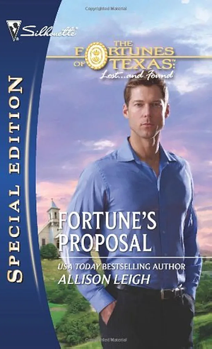 Fortune's Proposal by Allison Leigh