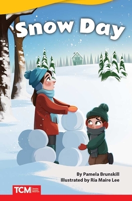 Snow Day by Pamela Brunskill