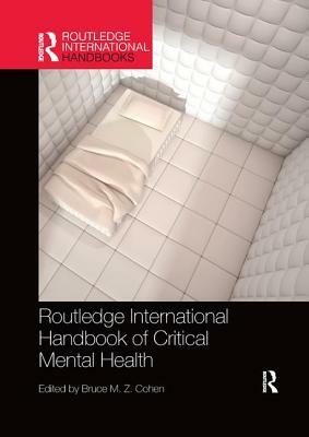 Routledge International Handbook of Critical Mental Health by 