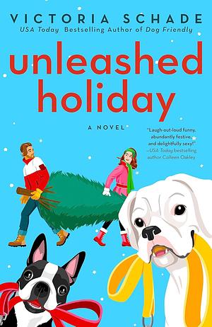 Unleashed Holiday  by Victoria Schade