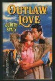 Outlaw Love by Judith Stacy