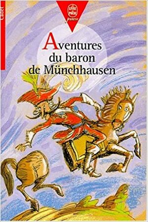 Aventures du Baron de Münchhausen by Rudolf Erich Raspe, Théophile Gautier, Gottfried August Bürger