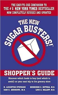 The New Sugar Busters! Shopper's Guide by H. Leighton Steward