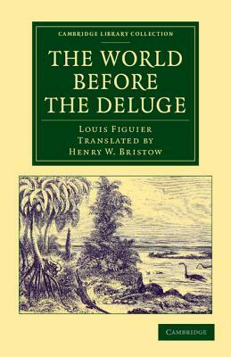 The World Before the Deluge by Louis Figuier