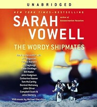 The Wordy Shipmates by Sarah Vowell