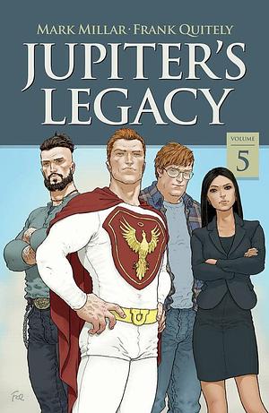 Jupiter's Legacy Vol. 5 by Tommy Lee Edwards, Mark Millar, Mark Millar