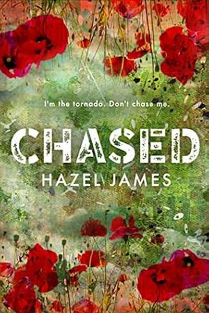 Chased by Hazel James