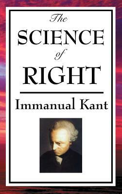 The Science of Right by Immanual Kant