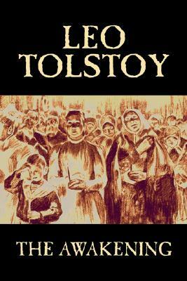 The Awakening by Leo Tolstoy, Fiction, Classics by Leo Tolstoy