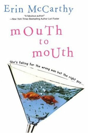 Mouth to Mouth by Erin McCarthy