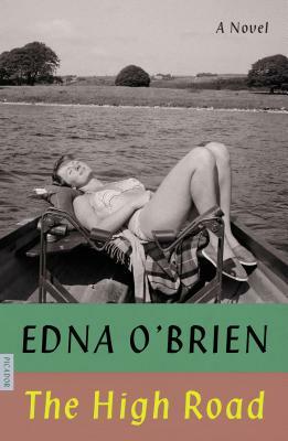 The High Road by Edna O'Brien