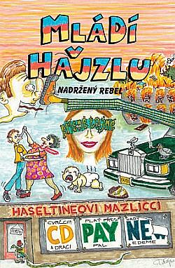 Mládí v hajzlu: Nadržený rebel by C.D. Payne