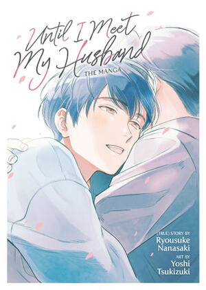 Until I Meet My Husband by Ryousuke Nanasaki