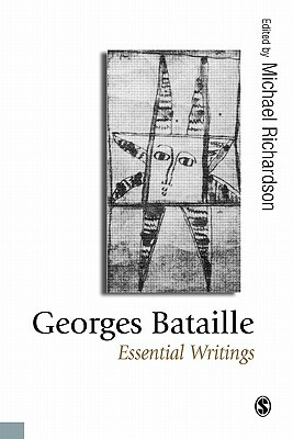 Georges Bataille: Essential Writings by Michael Richardson