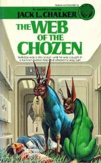 The Web of the Chozen by Jack L. Chalker