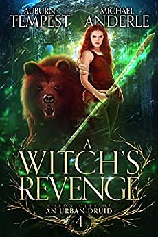 A Witch's Revenge by Michael Anderle, Auburn Tempest