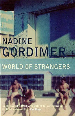 A World of Strangers by Nadine Gordimer