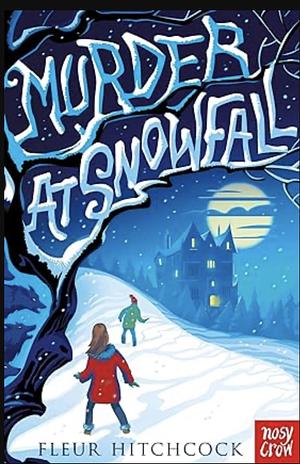 Murder At Snowfall by Fleur Hitchcock, Fleur Hitchcock